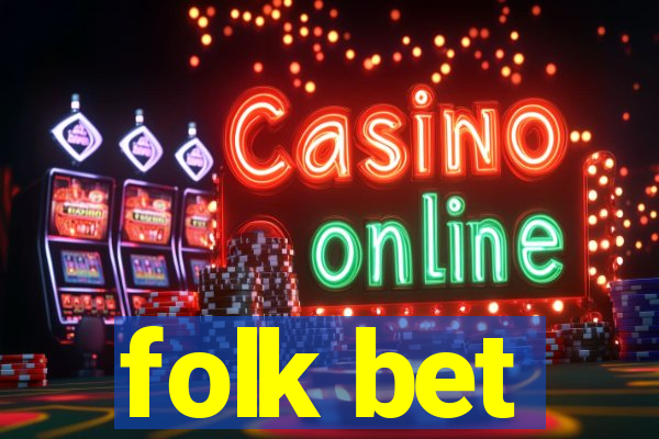 folk bet